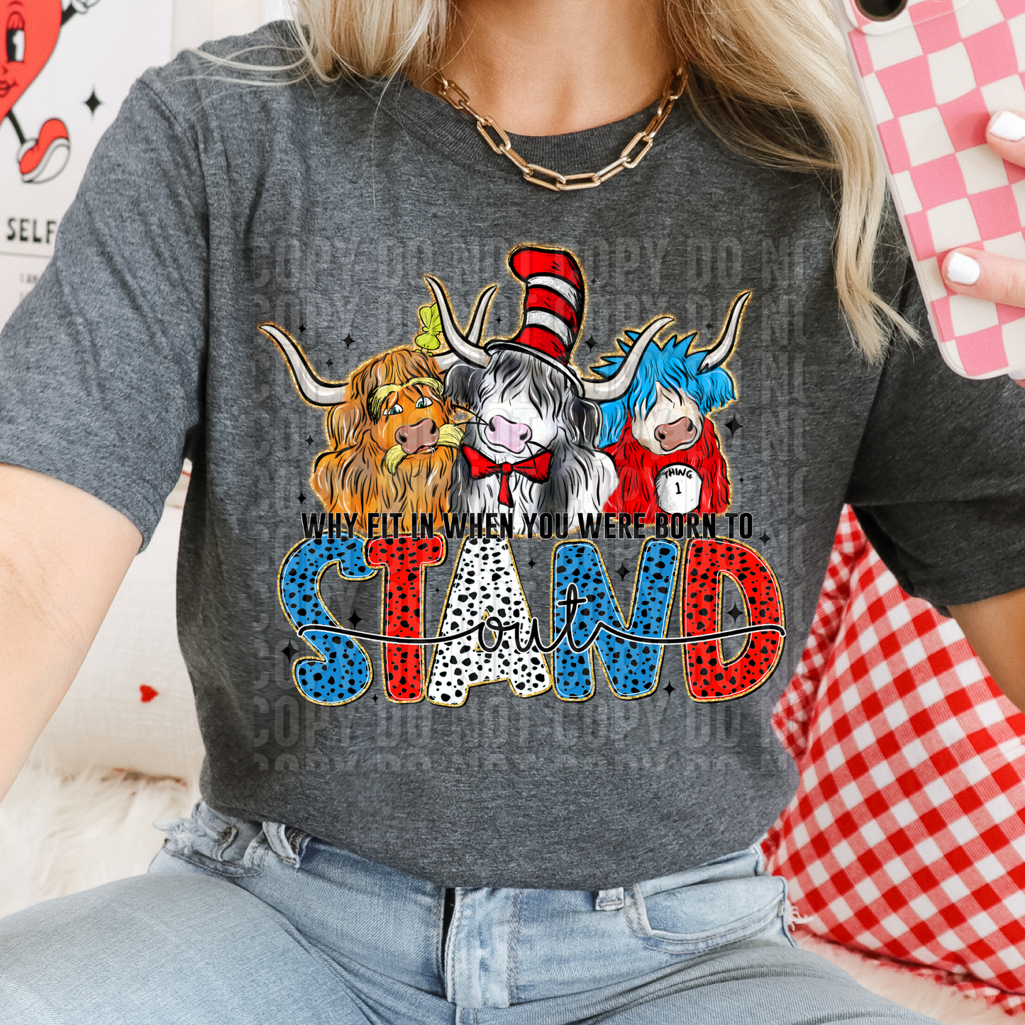 Why fit in when you were born to Stand Out (Cows)