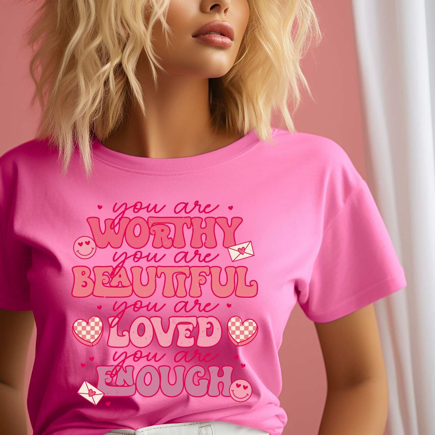 You are Worthy, You are Beautiful