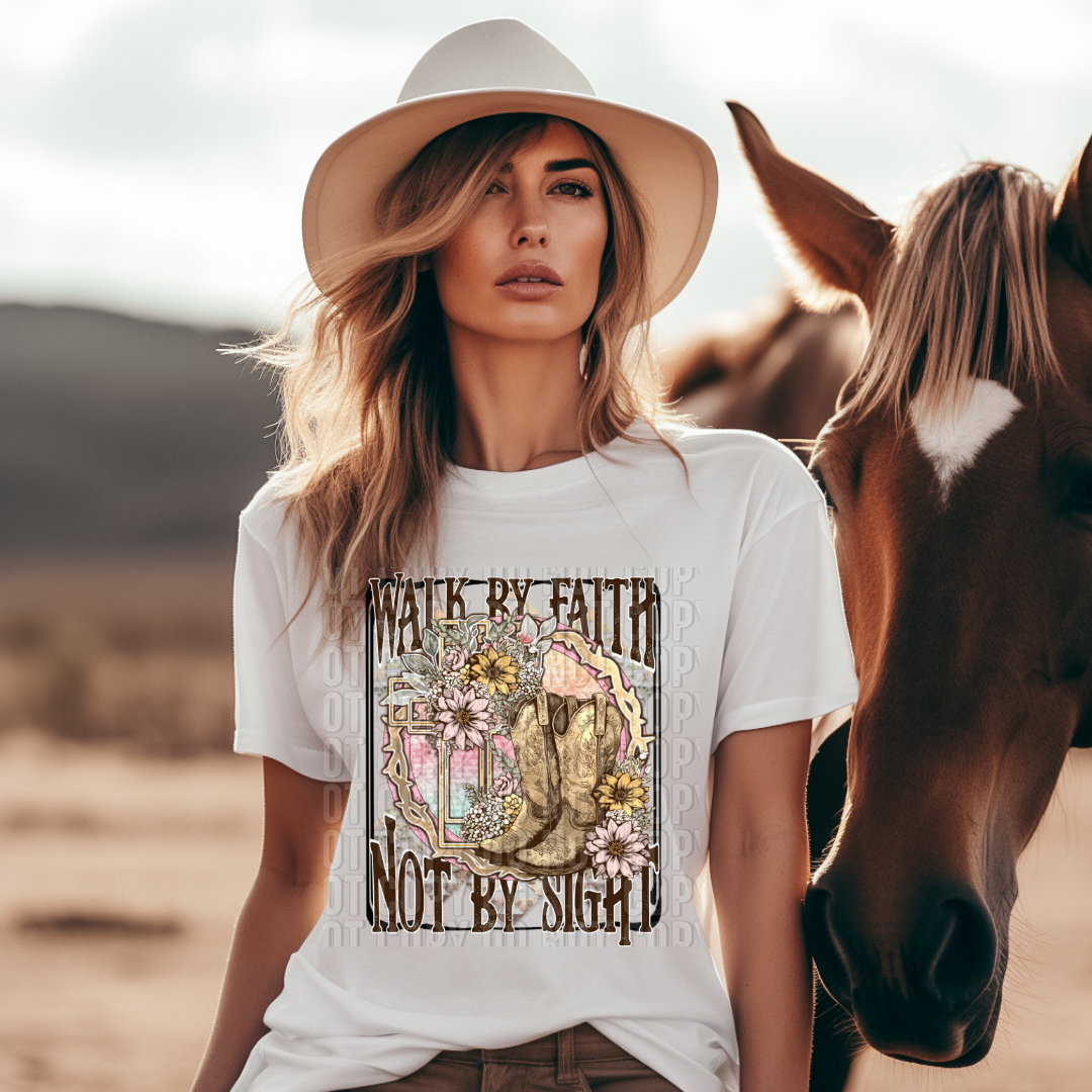 Walk by Faith Not by Sight