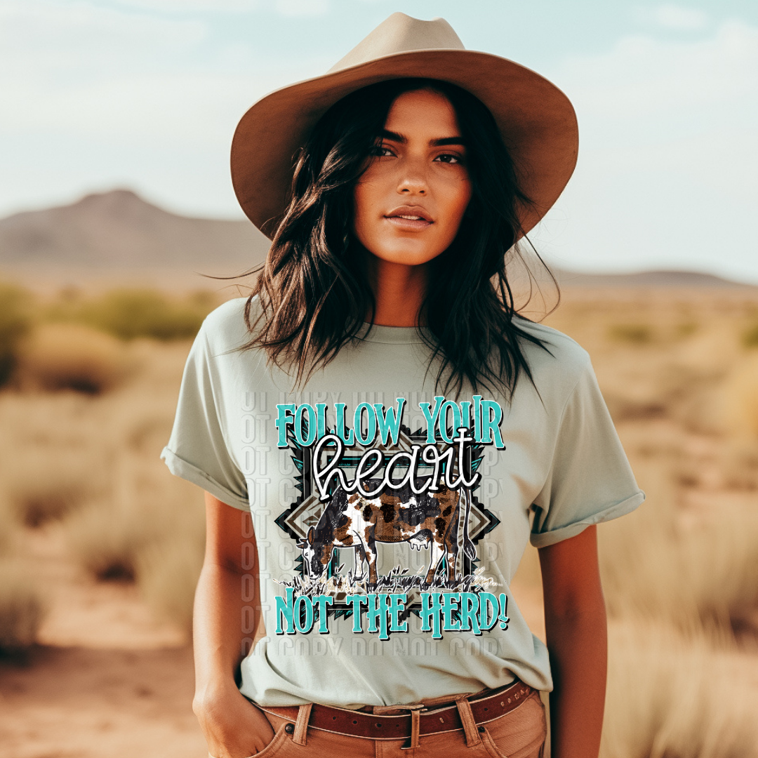 Follow your heart Not the Herd