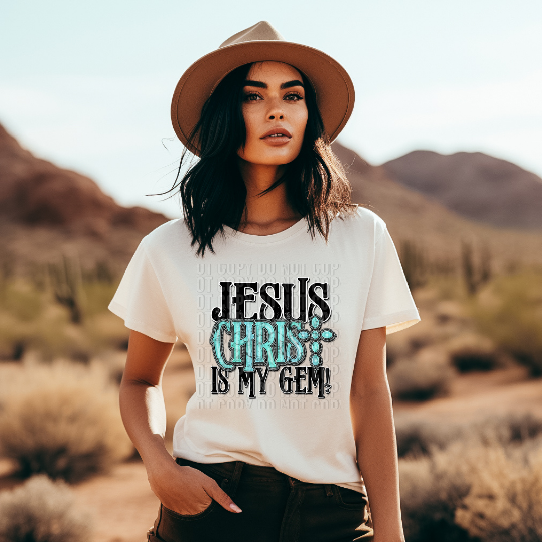 Jesus Christ is my Gem