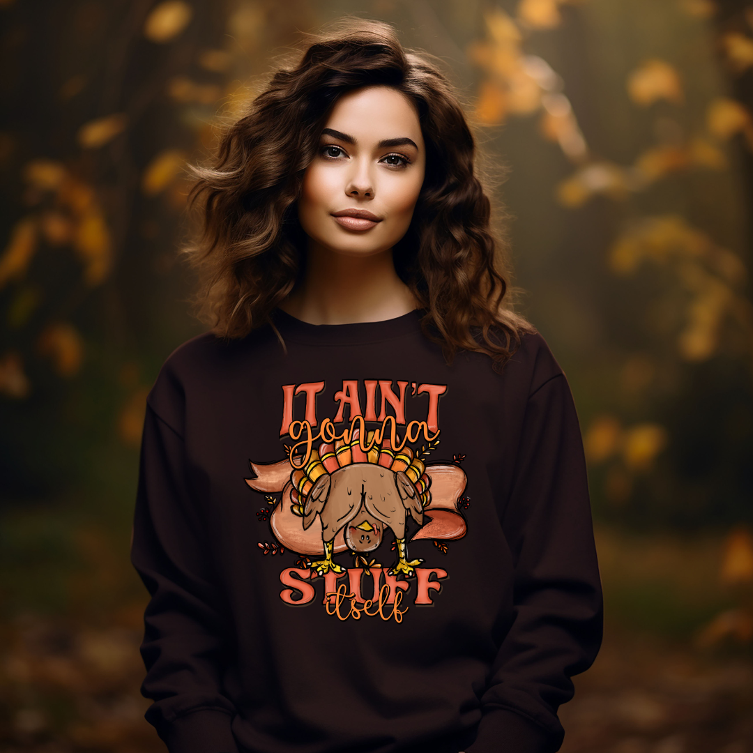 It ain't going to stuff it self