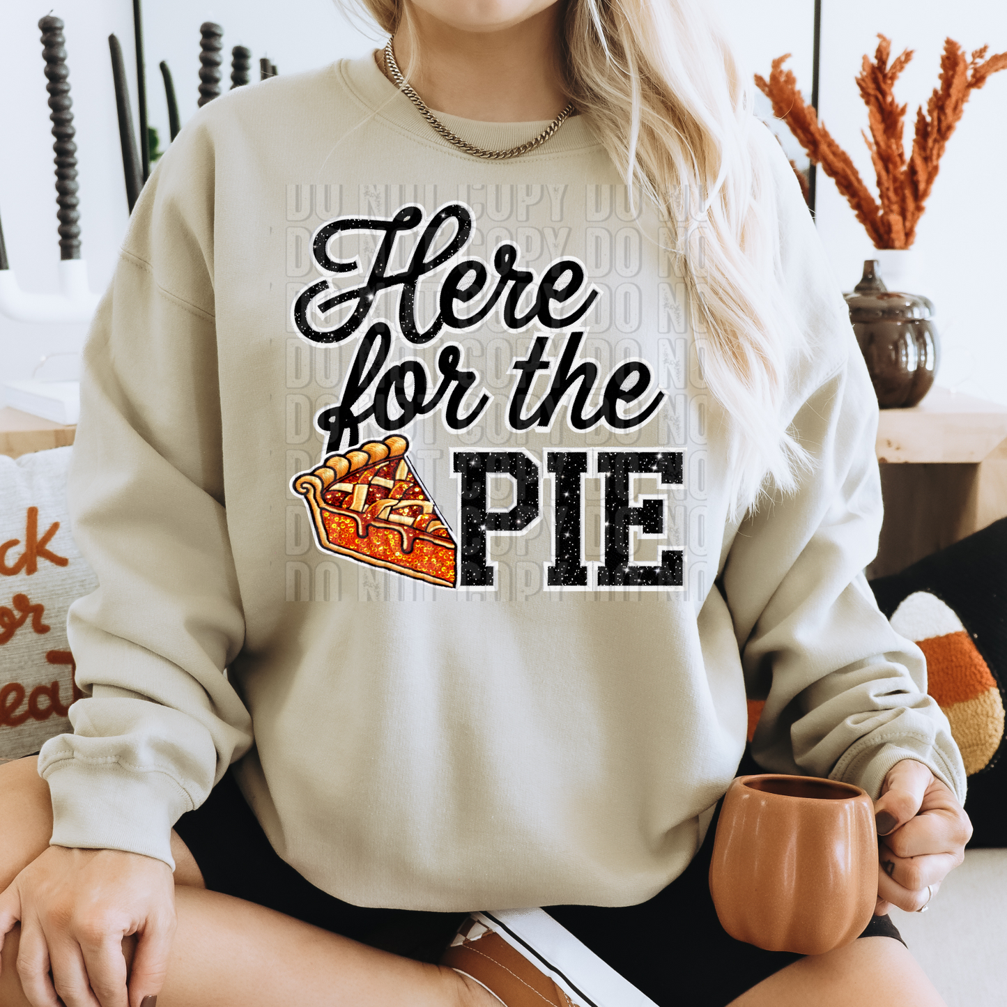 Here for the PIE