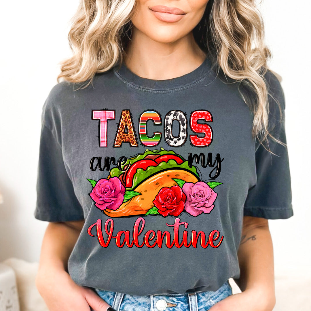 Tacos Are My Valentine