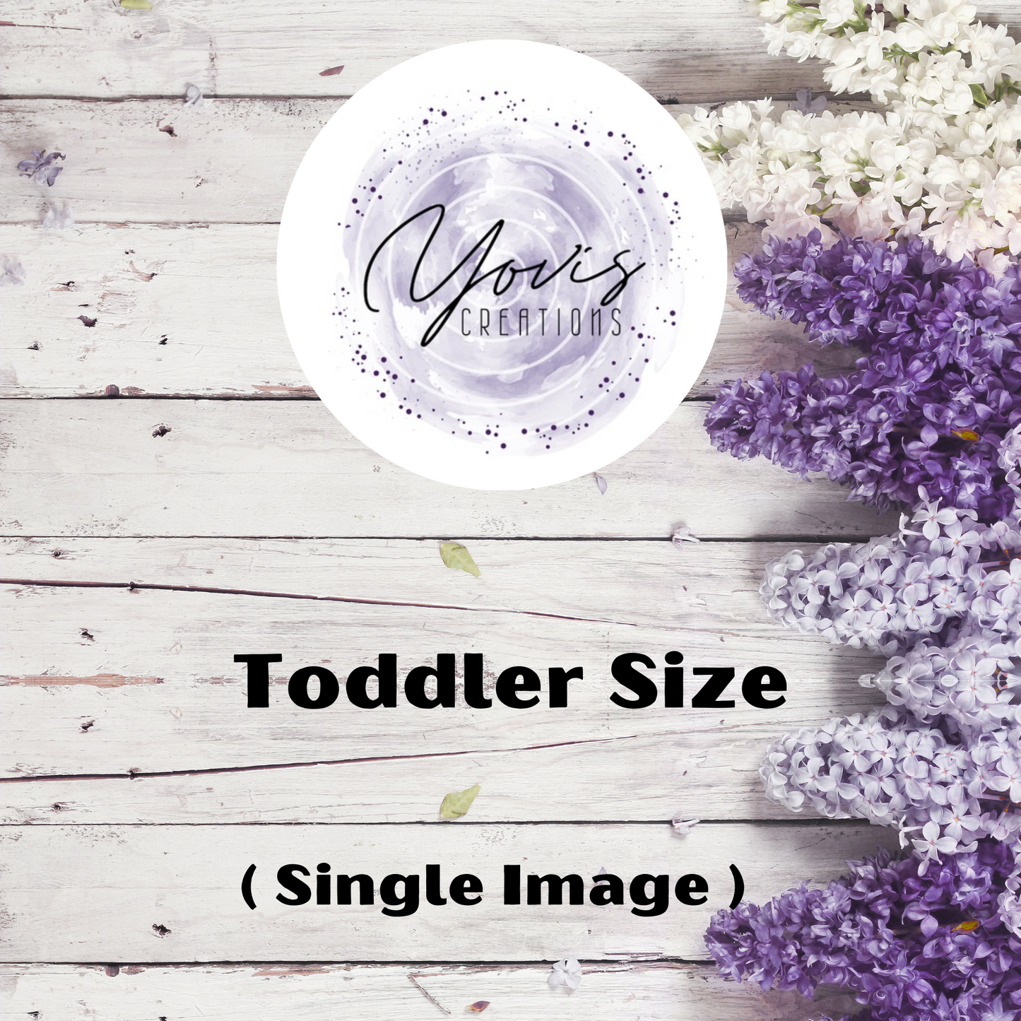 Toddler Size ( Custom Design )