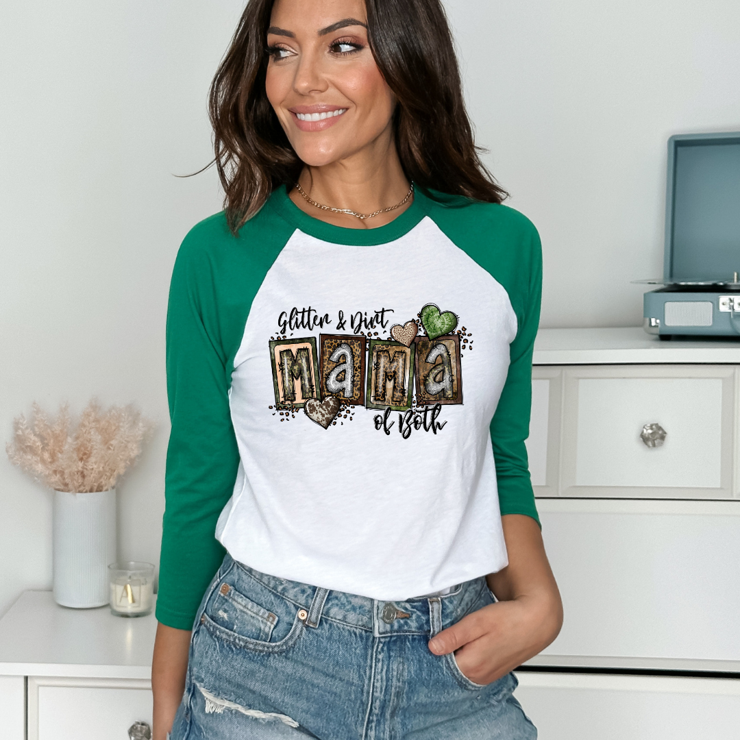 Glitter & Dirt Mama of Both