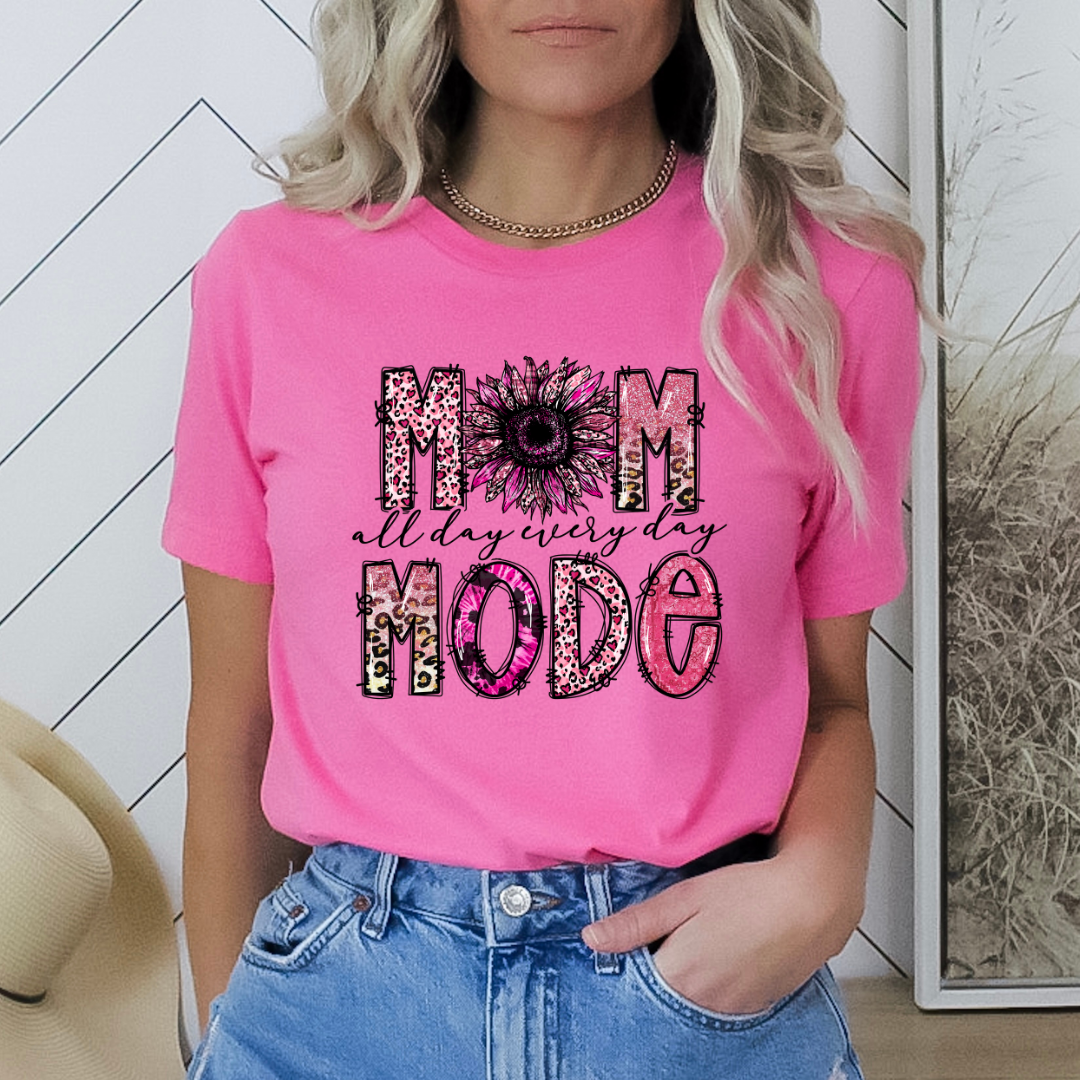 Mom Mode, All day Every Day