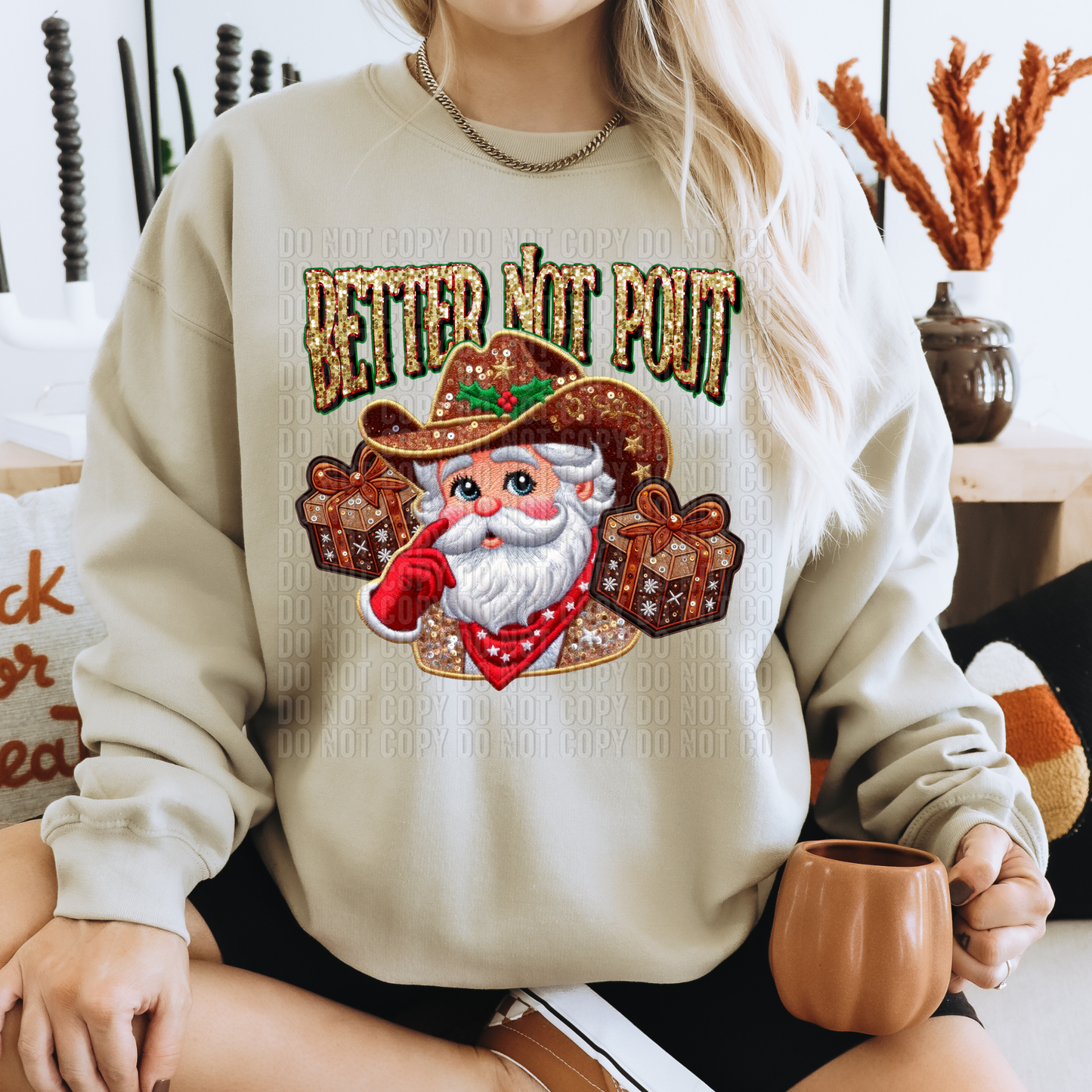 Better not Pout