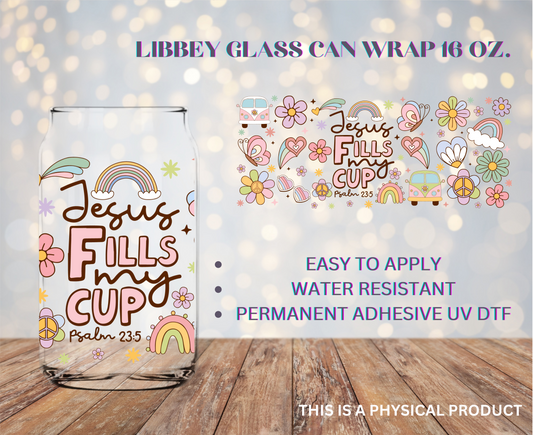 Jesus fill my Cup 16oz Wrap