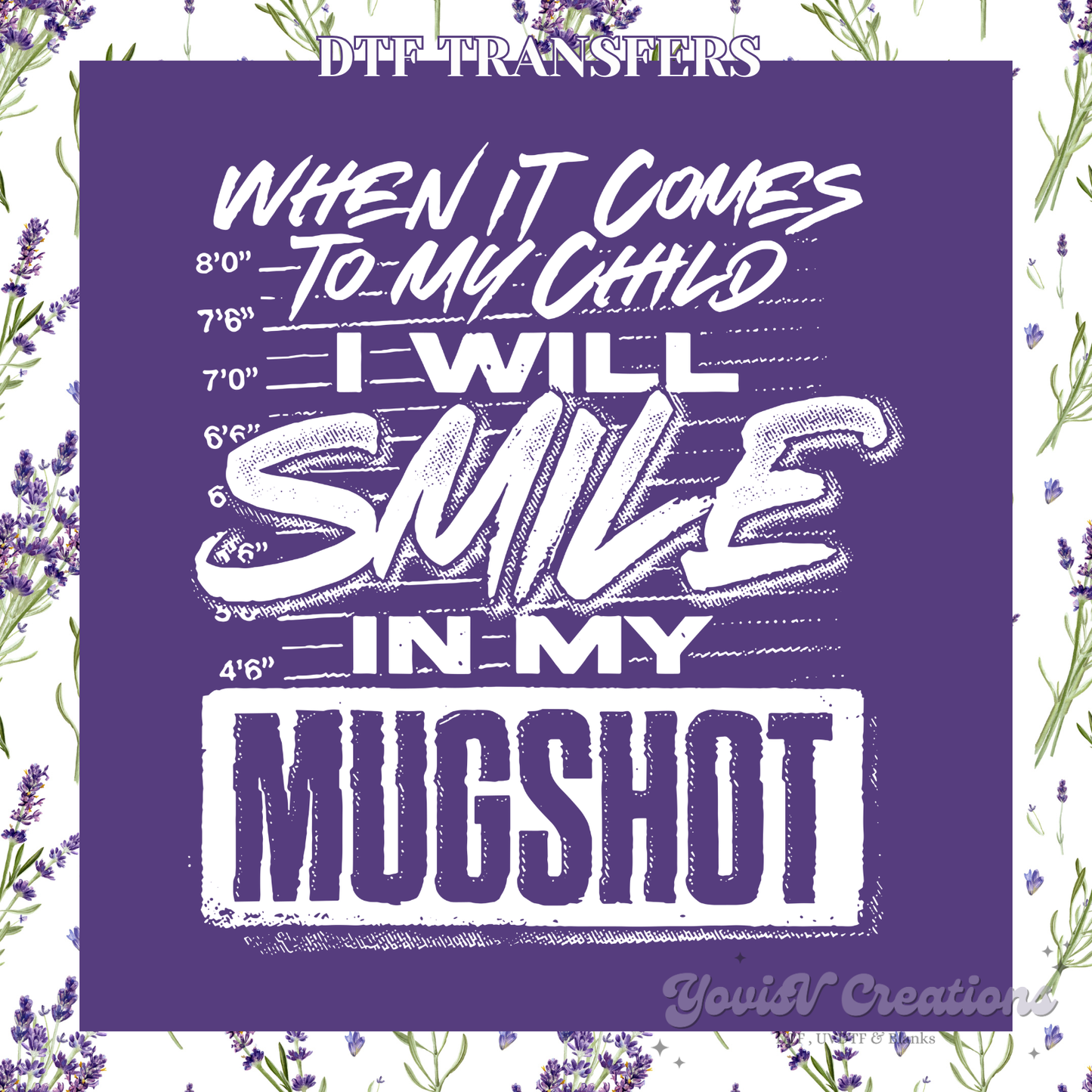 When it come to my Child, I will Smile in my mugshot