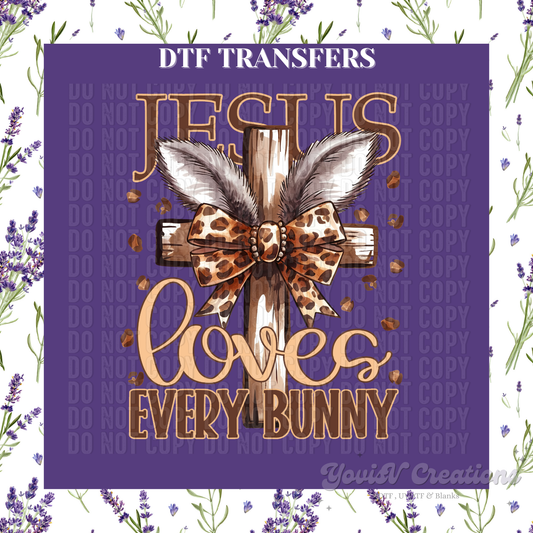 Jesus loves Every Bunny
