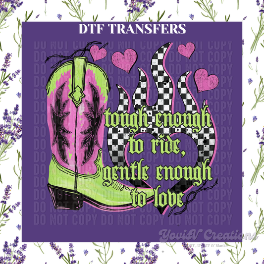 Tough Enough to Ride, Gentle Enough to Love