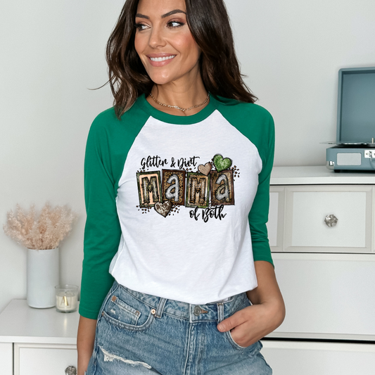 Glitter & Dirt Mama of Both